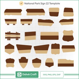 以下が含まれることがあります： 茶色とベージュの国立公園標識テンプレートのコレクション。さまざまな形状があります。画像には「National Park Sign 22 Template」というテキストとDahuk Craftのロゴが含まれており、ファイルの種類はSVG、PNG、EPS、DXFです。