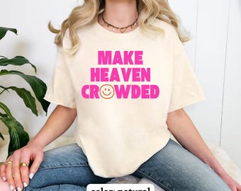 Haz que el cielo esté lleno // Camiseta estilo softstyle con carita sonriente