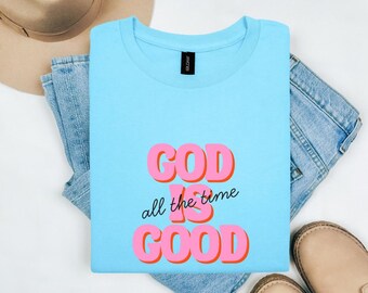 Dios es bueno todo el tiempo // Camiseta Softstyle