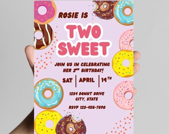May include: A pink and white birthday invitation with the text "Rosie is Two Sweet" and a donut theme. The invitation includes the date, time, and location of the party.
