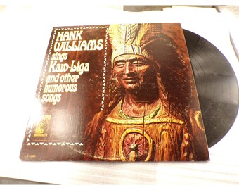 Hank Williams Sings Kaw-Liga and Other Humorous Songs Vinyl LP MGM E-4300 Mono