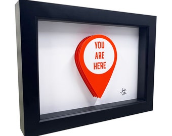 You Are Here Sign 3D Art You Are Here Map Funny Art Print Funny Decor Pop Art Wall Art Pop Art Print You Are Here Print Living Room Wall Art