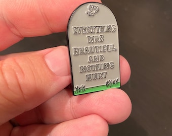 Slaughterhouse Five Enamel Pin: Kurt Vonnegut Quote Tombstone