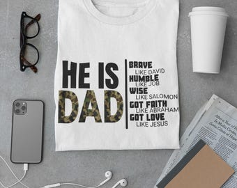 Christian Dad T-Shirt, Brave David, Wise Solomon, Faithful Abraham, Loving Jesus