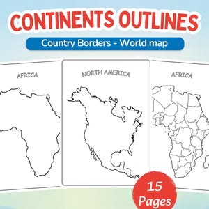 Könnte beinhalten: Ein Set aus druckbaren Seiten mit dem Titel CONTINENTS OUTLINES und Country Borders - World map. Die Seiten zeigen schwarz-weiße Strichzeichnungen von Afrika und Nordamerika, inklusive einer Afrikakarte mit Ländergrenzen. 15 Seiten.