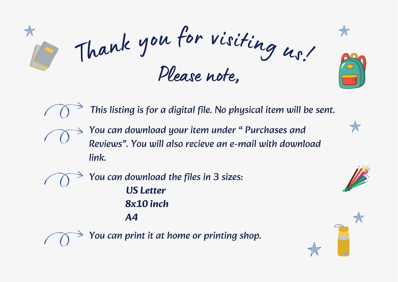 May include: A digital file information card with dark blue text reading: Thank you for visiting us! Please note, This listing is for a digital file. No physical item will be sent. You can download the files in 3 sizes: US Letter, 8x10 inch, A4.