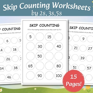 May include: Three white educational worksheets titled Skip Counting with black text and circular spaces for numbers. The pages feature sequences for 2s, 3s, and 5s. A red circular badge in the bottom right corner displays the text 15 Pages in white.