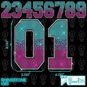 May include: A digital design featuring the numbers 2, 3, 4, 5, 6, 7, 8, 9, 0, and 1. The numbers are in a collegiate style, with a gradient of teal and magenta rhinestones. The number 0 is 5.130 inches wide and 8.130 inches tall. The number 1 is 4.130 inches wide.