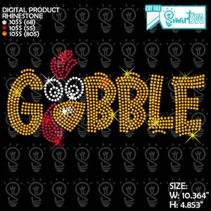 Può includere: Un design digitale con strass con la parola "GOBBLE" in strass gialli, bianchi e rossi. Il design include una grafica a forma di tacchino. La larghezza è di 26,32 cm e l'altezza è di 12,33 cm.