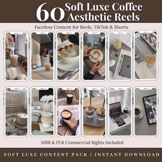 Soft Luxury Coffee Aesthetic Reels | Faceless Content Bundle | Instagram Reels TikTok Shorts | Cream Beige Cafe B-Roll | PLR MRR Resell
