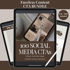 May include: A digital product bundle displayed on three tablets. The central tablet shows "100 SOCIAL MEDIA CTAS" with the text "Convert Views Into Action" and "FOR REELS, TIKTOK & INSTAGRAM". The other tablets display social media engagement prompts.