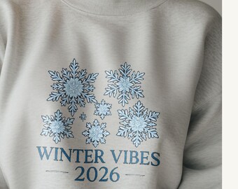 Snowflake Sweatshirt - Winter Vibes 2026, Unisex Fleece Pullover