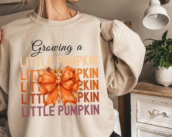 Growing a little pumpkin maternity sweatshirt fall pregnancy announcement shirt mama to be fall baby reveal pregnant Thanksgiving outfit