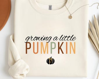 Growing a little pumpkin maternity sweatshirt fall pregnancy announcement shirt mama to be fall baby reveal pregnant Thanksgiving outfit