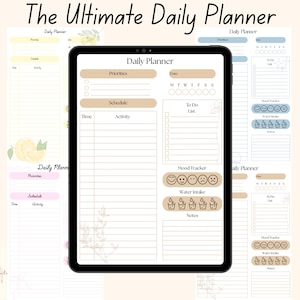 May include: A digital daily planner on a tablet, with sections for priorities, schedule, to-do lists, mood tracking, and water intake. The design uses soft beige, blue, and pink tones with floral accents. The text "The Ultimate Daily Planner" is at the top.