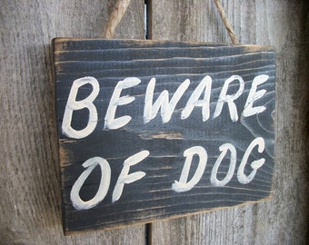 BEWARE OF DOG Sign Black Distressed Rustic Primitive Wood Wall Hanging