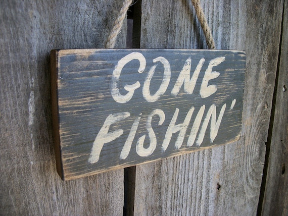 gone fishing sign