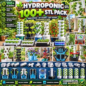 May include: A digital collection of 100+ 3D printable STL files for hydroponic systems, including vertical towers, NFT and DWC setups, and various accessories. The image displays multiple assembled garden units with plants.