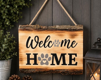 Rustic Live Edge Welcome Home Sign | Wood Dog Lover Wall Decor | Paw Print Welcome Sign | Farmhouse Entryway Decor | Housewarming Gift