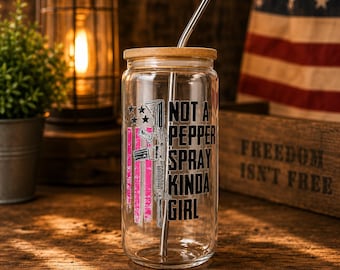 Not A Pepper Spray Kinda Girl Glass Can Cup with Bamboo Lid & Straw | Funny 2A Tumbler | Patriotic Gift for Her | Gun Lover Iced Coffee Cup