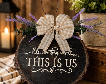 Rustic "This Is Us" Wood Slice Door Hanger | Farmhouse Family Sign | Stylish Front Door Decor | Housewarming Gift | Rustic Wall Decor