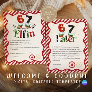 May include: Two printable Christmas elf letter templates with red and white striped borders. The first reads 67 Tis the season get ELFIN with North Pole text. The second reads 67 Later with a goodbye message and North Pole stamps.