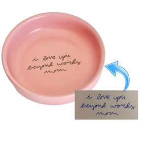 Actual Handwriting Gift, Trinket Dish, Ring Tray, Jewelry Plate, Personalized Custom Pink, White, Green or Black image 1