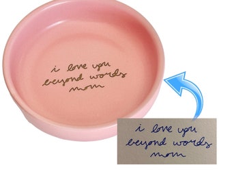 Actual Handwriting Gift, Trinket Dish, Ring Tray, Jewelry Plate, Personalized Custom | Pink, White, Green or Black