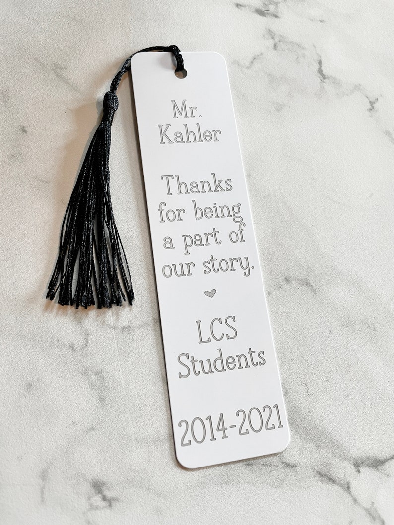 Bookmark, Personalized White Metal, Custom Wording, Teacher Principal Gift, Engraved with Tassel image 4