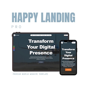 Könnte beinhalten: Ein digitales Marketing-Bild mit einem Tablet und einem Smartphone, die eine Website-Oberfläche anzeigen. Der Text auf den Geräten lautet "Transformieren Sie Ihre digitale Präsenz". Das Bild enthält auch den Text "HAPPY LANDING PRO" und "PREMIUM NEXTJS WEBSITE TEMPLATE."