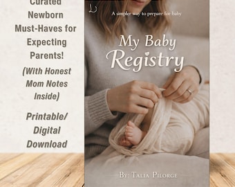 Newborn Baby Registry Checklist eBook | Mom-Curated (Digital Download & Printable)