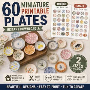 May include: A digital download set of 60 miniature printable plates in medium 1.41 inch and small 0.93 inch sizes. The collection features various colorful patterns including floral, fruit, animal, and geometric designs for dollhouses and dioramas.