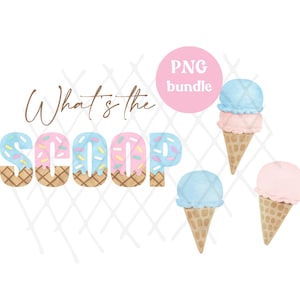 May include: Watercolor illustration featuring ice cream cones and the phrase "What's the Scoop" in a playful font. The letters are designed to resemble ice cream cones with sprinkles. A pink circle with "PNG bundle" is also included.