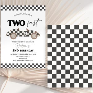 May include: A birthday invitation with a race car theme. The invitation features the text "Our Little Racer is Two Fast" and "Hudson's 2nd Birthday". The design includes a checkered flag border and a race car illustration.