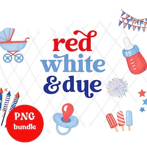 May include: Watercolor illustration with patriotic baby-themed elements. Includes a baby carriage, bottle, pacifier, fireworks, and popsicles. The text "red white & dye" is in red and blue. A red circle says "PNG bundle".
