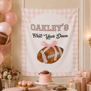 First Year Down Birthday Banner, Football Birthday Welcome Sign, Rookie Custom Girls Birthday Banner photo backdrop wall tapestry