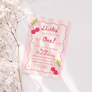 May include: A pink and white striped birthday invitation with the text "Shirley She Can't Be One!" and "Maelyn's First Birthday." The invitation features cherry illustrations and event details.