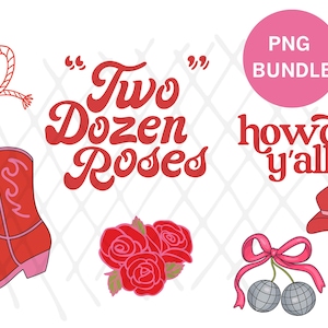 May include: A collection of red and pink graphic elements, including a cowboy boot, a heart-shaped rope, a bouquet of roses, a cowboy hat, and disco ball cherries. Text includes "Two Dozen Roses," "howdy y'all," and "PNG BUNDLE."
