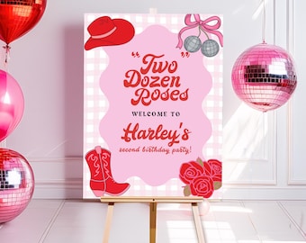 Two Dozen Roses 2nd Birthday Welcome Sign, Pink Floral Western Theme, Girl 2 Dozen Roses Song Cowgirl 2nd decor poster Pink Second Disco