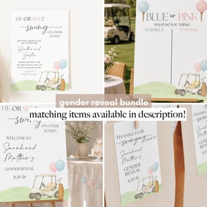May include: A gender reveal party stationery bundle featuring golf-themed designs with illustrations of a golf cart, golf clubs, and balloons. The text includes phrases like He or She, Swing on over to see, Blue or Pink, and Thanks for swinging over.