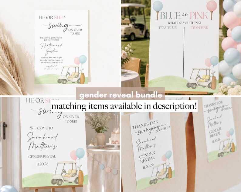 May include: A gender reveal party stationery bundle featuring golf-themed designs with illustrations of a golf cart, golf clubs, and balloons. The text includes phrases like He or She, Swing on over to see, Blue or Pink, and Thanks for swinging over.