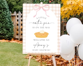 Cutie Pie Is on the way Baby Shower Welcome Sign, Cherry Pumpkin Pie Fall Autumn pink girl Party Decor Bows Brunch Gingham Sweetie Pie baby