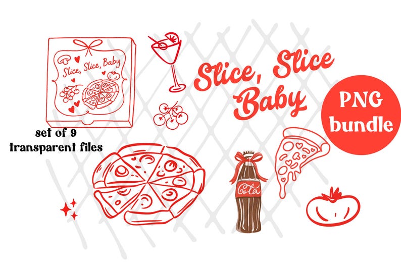 K&ouml;nnte beinhalten: Rote Strichzeichnungen von Pizza, einer Pizzaschachtel, einer Cola-Flasche, einem Cocktail und einer Tomate. Der Text enth&auml;lt "Slice, Slice, Baby" und "PNG bundle". Die Worte "set of 9 transparent files" sind ebenfalls vorhanden.