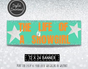 The Life of a Showgirl Party Banner | Party Banner | Showgirl Party