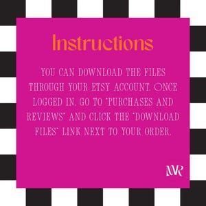 May include: A hot pink square with the word "Instructions" in orange text. The text explains how to download files from an Etsy account. The background is a black and white checkered pattern.