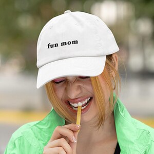 Fun Mom Hat - Embroidered Baseball Cap for Fun Moms - Fun Mom Gift, Fun Mom Baseball Cap, Funny Hat for Moms