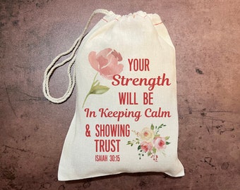 JW Gift Bags - Pioneer Ministry - English or Spanish - Strength Will Be In Keeping Calm and Showing Trust - Pioneer Gifts - Pioneer School