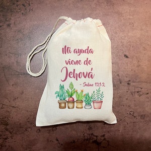 JW Gift Bags My help comes from JEHOVAH Psalm 121:2 English OR Spanish Spanish