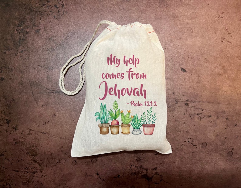 JW Gift Bags My help comes from JEHOVAH Psalm 121:2 English OR Spanish English