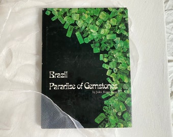 Brazil Paradise Of Gemstones By Jules Roger Sauer Hardcover (1982)